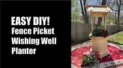 Fence Picket - Wishing Well Planter