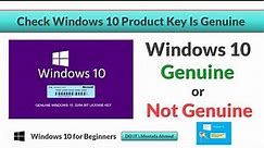 How to Check if a Windows 10 Product Key Is Genuine or Not Genuine