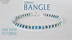 Spring Bangle Wire Wrap Tutorial| Simple Bangle| DIY Bracelet |DIY Jewelry |How to make