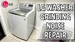 LG Top Load Washer Grinding Noise Repair | LG WT7800CW