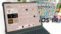 How to Customize Your iPad with iOS 14 | Aesthetic & Easy