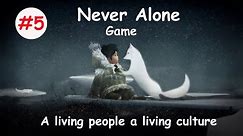 Discover What's Next in the Never Alone Series!/Gamer's Haven
