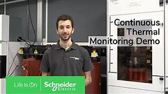 Continuous Thermal Monitoring for Power Distribution Explained | Schneider Electric
