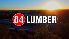 84 Lumber Company added a cover video. - 84 Lumber Company