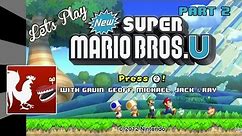 Let's Play - New Super Mario Bros. U Part 2 | Rooster Teeth