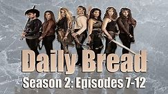 Daily Bread Season 2 Episode 1 Angst
