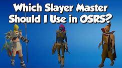Which Slayer Master You Should Use in OSRS [Updated 2019]