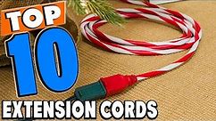 Top 10 Best Extension Cords Review in 2023