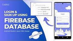 Login and Signup using Firebase Realtime Database in Android Studio | Explanation Video