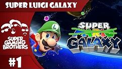 SGB Play: Super Luigi Galaxy - Part 1 | Shoot For The Stars