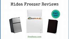 Midea Freezer Reviews (2022 Buyers Guide)
