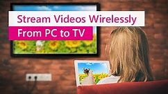 How to Stream from PC to TV Wirelessly l PowerDVD