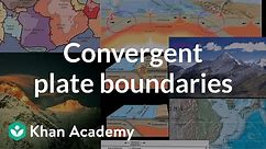 Plate Tectonics-- Geological features of Convergent Plate Boundaries
