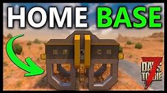 EASY Yet Simple HOME BASE Build - 7 Days To Die Alpha 21.
