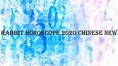 Horóscopo do coelho 2020 - previsões para o coelho do ano novo chinês de 2020 - Horóscopo Chinês