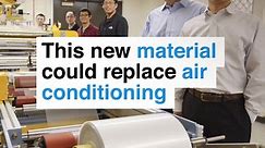 This new material could replace air conditioning