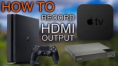 How to Record HDMI Output