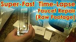Moen Faucet Repair Time-Lapse (Raw Footage)