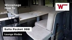 Winnebago Solis Pocket 36B How To: Lounge Modes