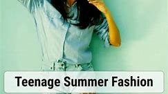 StyleAspire on LinkedIn: Teenage Summer Fashion Trends 2024