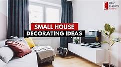 SMALL HOUSE DECORATING IDEAS