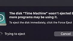 Time Machine Disk Won't Eject