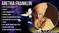 Best Songs of Aretha Franklin full album 2024 ~ Top 10 songs