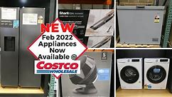 NEW February 2022 Appliances Available Now at Costco!!!