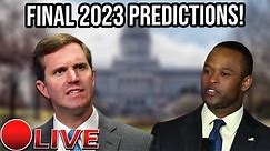 Live Final Predictions For The 2023 Elections!