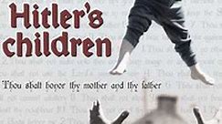 Hitlers Children (2012) Trailers and Clips
