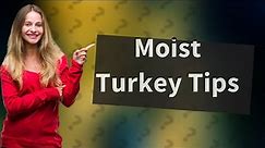 How do you keep a turkey moist in a smoker?