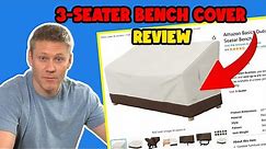 Amazon Basics Outdoor Patio Furniture Cover 3 Seater Bench - Any Good?