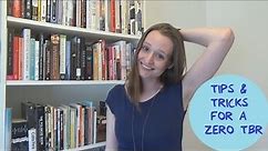 Tips and Tricks for A Zero TBR