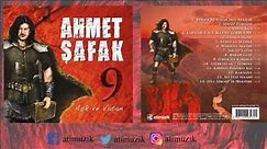 Ahmet Şafak - Aşk ve Vatan Full Albüm [ © Official Audio ] 🇹🇷