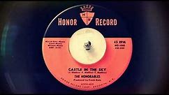 DOO WOP The Honorables - Castle In The Sky (1961)
