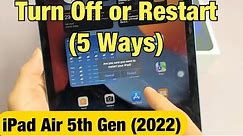 iPad Air 5 (2022): How to Turn Off & Restart (5 Ways)