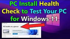 How To PC Install Health Check to Test Your PC for Windows 11