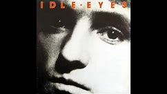 Idle Eyes - Danger