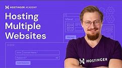 How to Host Multiple Websites With Your Hosting Plan | Hostinger | hPanel