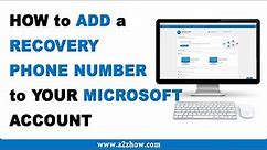 How to Add a Recovery Phone Number to Your Microsoft Account