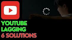 How To Fix Youtube Lagging In 6 EASY Steps 2024