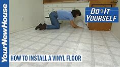 How to Install a Vinyl Floor - Do It Yourself