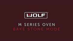 Wolf M Series Oven - Bake Stone Mode