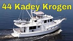 44 Kadey Krogen "Sweet Ride"