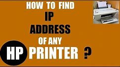 How to Find the IP Address of Any HP printer ?