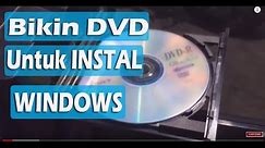 Cara Burning dan Membuat DVD Windows 10 Bootable dari File ISO