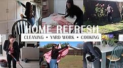 Get it all done with me! Cleaning , cooking, and yard work ! Spring refresh