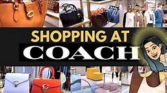 ❤️❤️❤️SHOPPING AT COACH ❤️❤️❤️🛍 What's NEW at Coach? Coach Addicts Coach Handbags