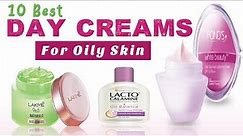 Day Creams For Oily Skin