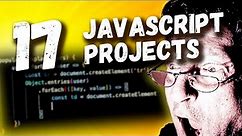 17 New JavaScript Projects for Beginners [Full Course]